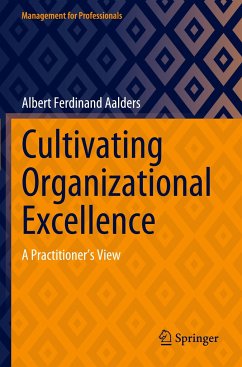 Cultivating Organizational Excellence - Aalders, Albert Ferdinand