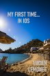 My First Time...In Ios (eBook, ePUB) - Bild 1