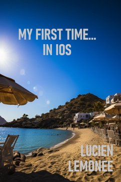 My First Time...In Ios (eBook, ePUB) - Limonee, Lucien