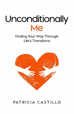 Unconditionally Me (eBook, ePUB) - Castillo, Patricia