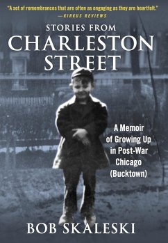 Cover Stories from Charleston Street: A Memoir of Growing Up in Post-War Chicago (Bucktown) (eBook, ePUB)