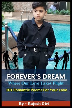 Forever's Dream: Where Our Love Takes Flight (eBook, ePUB) - Giri, Rajesh