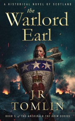 The Warlord Earl (Archibald the Grim Series, #5) (eBook, ePUB) - Tomlin, J. R.