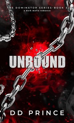 Unbound (The Dominator Series, #3) (eBook, ePUB) - Prince, Dd