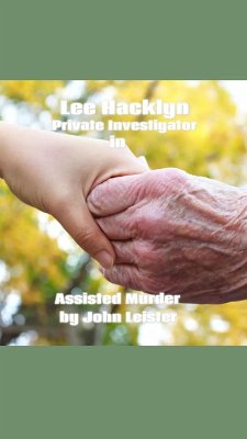 Cover Lee Hacklyn Private Investigator in Assisted Murder (eBook, ePUB)