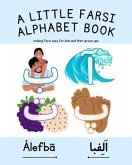 A Little Farsi Alphabet Book (eBook, ePUB)