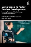 Using Video to Foster Teacher Development (eBook, ePUB)