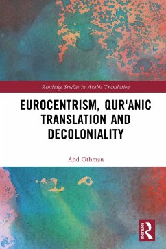 Cover Eurocentrism, Qur¿anic Translation and Decoloniality (eBook, PDF)