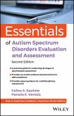 Essentials of Autism Spectrum Disorders Evaluation and Assessment (eBook, ePUB)