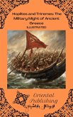 Hoplites and Triremes The Military Might of Ancient Greece (eBook, ePUB)