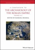 A Companion to the Archaeology of the Roman Empire, 2 Volume Set (eBook, PDF)