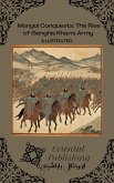 Mongol Conquests The Rise of Genghis Khan's Army (eBook, ePUB)