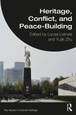 Heritage, Conflict, and Peace-Building (eBook, ePUB)