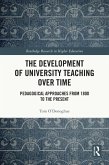 The Development of University Teaching Over Time (eBook, PDF)