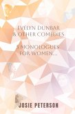Evelyn Dunbar & Other Comedies (eBook, ePUB)