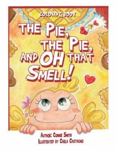 The Pie, The Pie and Oh That Smell! (eBook, ePUB) - Smith, Connie