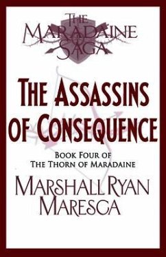 The Assassins of Consequence (eBook, ePUB) - Maresca, Marshall Ryan