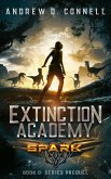Extinction Academy: Spark (The Extinction Academy Series, #0) (eBook, ePUB)