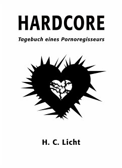 Hardcore (eBook, ePUB) - Licht, H. C.