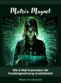 Matrix Magnet (eBook, ePUB)
