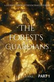 The Forest's Guardians PART 1 (eBook, ePUB)