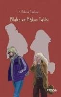 Blake ve Makus Talihi - Kübra Ganbari, H.
