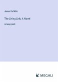 The Living Link; A Novel