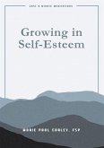 Growing in Self Esteem (eBook, ePUB)