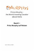 Prinz Murphy - the World traveling Cavalier (eBook, ePUB)