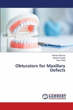 Obturators for Maxillary Defects - Sharma, Kishan;Duseja, Sareen;Patel, Vilas
