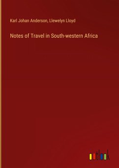 Notes of Travel in South-western Africa