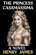 The Princess Casamassima (eBook, ePUB) - Bild 1