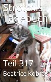 Strolchis Tagebuch - Teil 317 (eBook, ePUB)