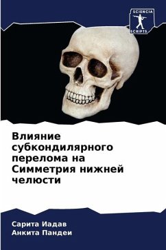 Vliqnie subkondilqrnogo pereloma na Simmetriq nizhnej chelüsti - Iadaw, Sarita;Pandei, Ankita