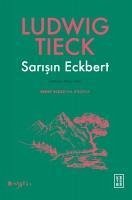 Sarisin Eckbert - Ludwig Tieck, Johann