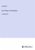 Four Plays of Aeschylus