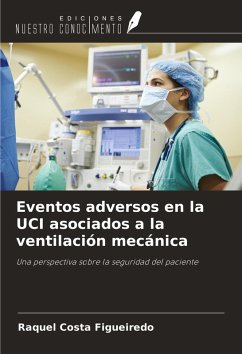 Cover Eventos adversos en la UCI asociados a la ventilación mecánica