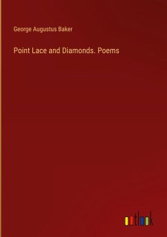 Point Lace and Diamonds. Poems