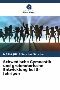 Schwedische Gymnastik und grobmotorische Entwicklung bei 5-Jährigen - Sánchez Sánchez, MARIA JULIA