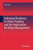 Individual Resilience to Urban Flooding and the Implications for Urban Management (eBook, PDF)