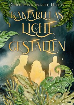 Kántarellas Lichtgestalten (eBook, ePUB) - Huhn, Christina Marie