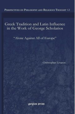 Cover Greek Tradition and Latin Influence in the Work of George Scholarios (eBook, PDF)