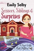Scissors, Siblings and Surprises (Paper Crafts Club Mysteries, #6) (eBook, ePUB)