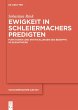 Ewigkeit in Schleiermachers Predigten... - Bild 1