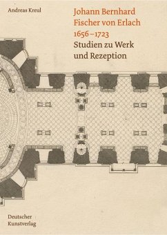 Johann Bernhard Fischer von Erlach 1656-1723 (eBook, PDF) - Kreul, Andreas