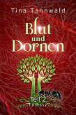 Blut und Dornen: Teil 2 (eBook, ePUB)