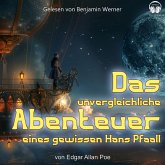 Das unvergleichliche Abenteuer eines gewissen Hans Pfaall (MP3-Download)