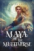 Maya of the Multiverse (Maya Rising, #3) (eBook, ePUB)