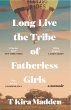 Long Live the Tribe of Fatherless Girls... - Bild 1
