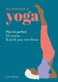 The Little Book of Yoga (eBook, ePUB)